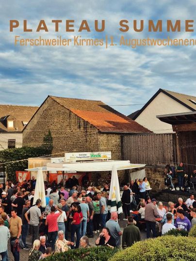 Ein Veranstaltungsplakat für die Ferschweiler Kirmes von 01. bis 04. August. Es enthält Informationen zu den verschiedenen Programmpunkten und Öffnungszeiten.