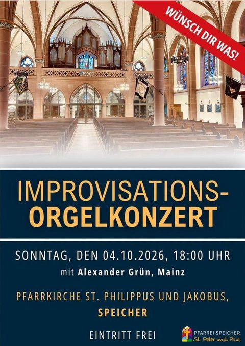 <p>Ein Plakat für ein Improvisations-Orgel-Konzert in der Pfarrkirche St. Philippus und Jakobus. Das Konzert findet am Sonntag, den 04.10.2026 statt, und der Eintritt ist frei.</p>