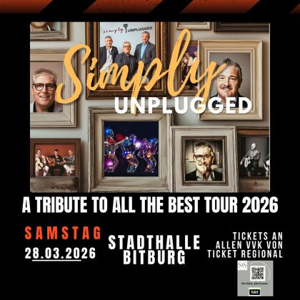 Ein Plakat für das Konzert "Simply Unplugged" mit verschiedenen Porträts von Künstlern. Das Event findet am 28. März 2026 in der Stadthalle Bitburg statt.